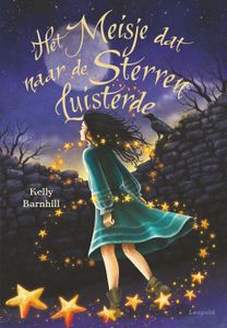 Het meisje dat naar de sterren luisterde - Kelly Barnhill - ebook