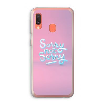 Sorry not sorry: Samsung Galaxy A20e Transparant Hoesje