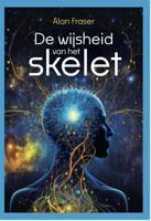 De wijsheid van het skelet (Paperback)