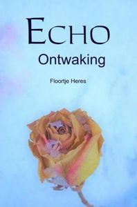 Echo - Floortje Heres - ebook