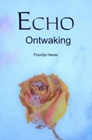 Echo - Floortje Heres - ebook