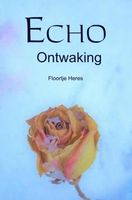 Echo - Floortje Heres - ebook