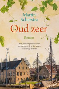 Oud zeer - Martin Scherstra - ebook