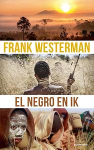 El Negro en ik (Paperback)