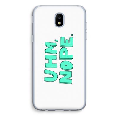 UHM, NOPE.: Samsung Galaxy J5 (2017) Transparant Hoesje