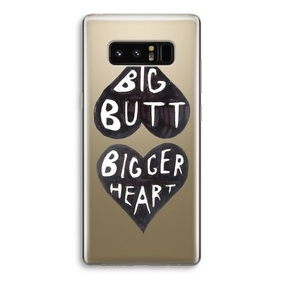 Big butt bigger heart: Samsung Galaxy Note 8 Transparant Hoesje