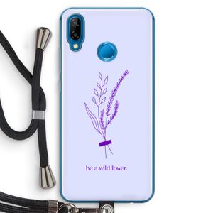 Be a wildflower: Huawei P20 Lite Transparant Hoesje met koord