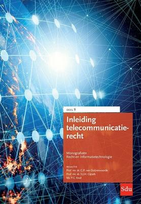 Inleiding Telecommunicatierecht. Editie 2022 (Paperback)