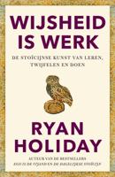 Wijsheid is werk (Paperback)