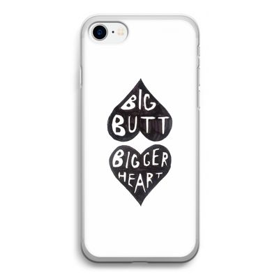 Big butt bigger heart: iPhone SE 2020 Transparant Hoesje