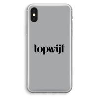 Topwijf Grijs Zwart: iPhone X Transparant Hoesje