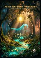 Waar werelden ademen - Attie Dotinga - ebook