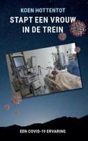 Stapt een vrouw in de trein (Paperback)