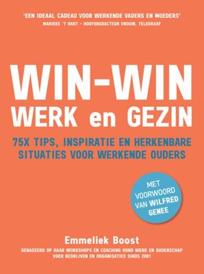 Win-Win werk en gezin (Paperback)