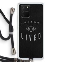 To be lived: Samsung Galaxy S10 Lite Transparant Hoesje met koord To be lived: Samsung Galaxy S10 Lite Transparant Hoesje met koord