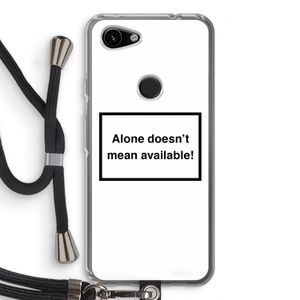 Alone: Pixel 3a Transparant Hoesje met koord