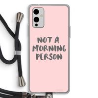 Morning person: OnePlus 9 Transparant Hoesje met koord