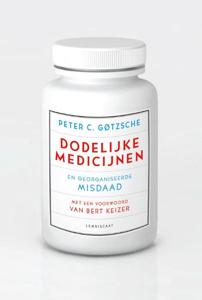 Dodelijke medicijnen en georganiseerde misdaad (Paperback)