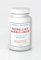 Dodelijke medicijnen en georganiseerde misdaad (Paperback)