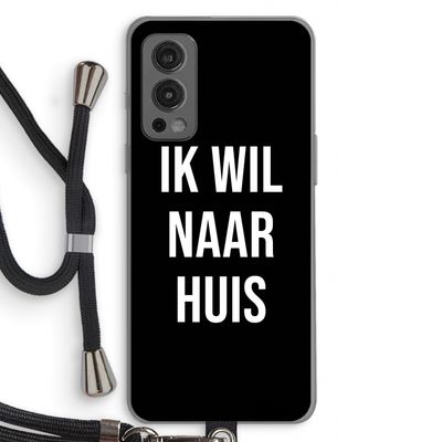 Ik wil naar huis - Zwart: OnePlus Nord 2 5G Transparant Hoesje met koord