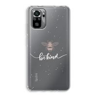 Be(e) kind: Xiaomi Redmi Note 10S Transparant Hoesje