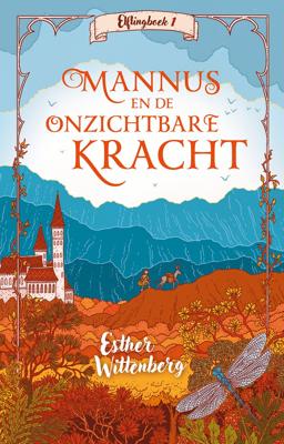 Mannus en de onzichtbare kracht (Hardback)