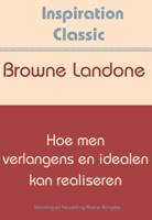 Hoe men verlangens en idealen kan realiseren (Paperback)