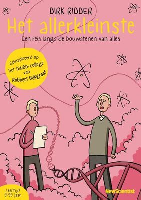 Het allerkleinste - Dirk Ridder, Robbert Dijkgraaf - Hardcover (9789085717188) Het allerkleinste - Dirk Ridder, Robbert Dijkgraaf - Hardcover (9789085717188)