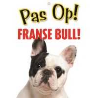 Honden waakbord pas op Franse Bulldog 21 x 15 cm - thumbnail