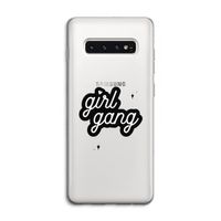 Girl Gang: Samsung Galaxy S10 4G Transparant Hoesje