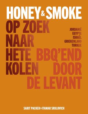 Honey & Smoke Op zoek naar hete kolen (Hardback)