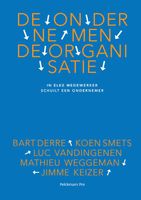 De ondernemende organisatie - Bart Derre, Koen Smets, Luc Vandingenen, Mathieu Weggeman, Jimme Keizer - ebook
