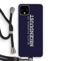 Blijve plakken in Negenduust: Pixel 4 Transparant Hoesje met koord