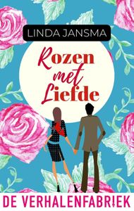 Rozen met liefde - Linda Jansma - ebook