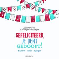 Gefeliciteerd, je bent gedoopt! (Hardback)