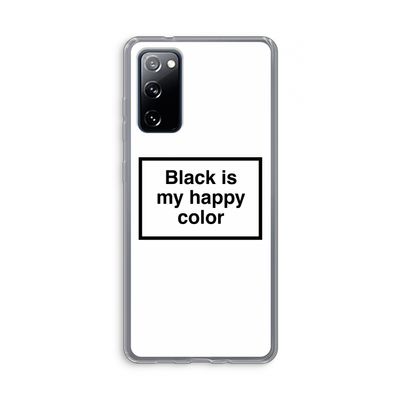 Black is my happy color: Samsung Galaxy S20 FE / S20 FE 5G Transparant Hoesje