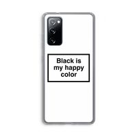 Black is my happy color: Samsung Galaxy S20 FE / S20 FE 5G Transparant Hoesje Black is my happy color: Samsung Galaxy S20 FE / S20 FE 5G Transparant Hoesje