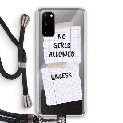 No Girls Allowed Unless: Samsung Galaxy S20 Transparant Hoesje met koord