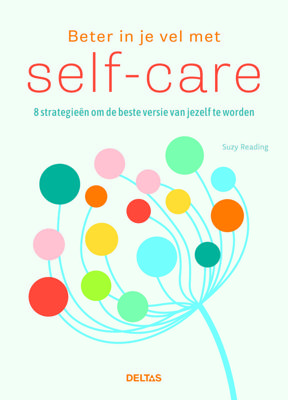 Deltas Beter in je vel met self care Deltas Beter in je vel met self care