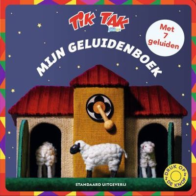 Tik Tak Mijn geluidenboek Tik Tak Mijn geluidenboek