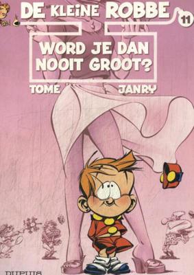 Word je dan nooit groot ? (Paperback)