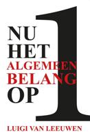 Nu het algemeen belang op 1 (Paperback)
