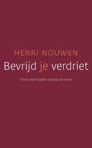 Bevrijd je verdriet - Henri J.M. Nouwen - ebook