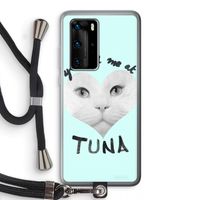 You had me at tuna: Huawei P40 Pro Transparant Hoesje met koord