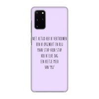 Zelfvertrouwen: Volledig geprint Samsung Galaxy S20 Plus Hoesje