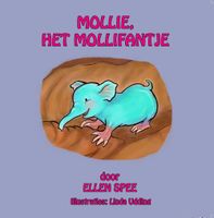 Mollie, het molliefantje - Ellen Spee - ebook