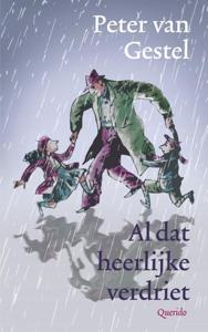 Al dat heerlijke verdriet (Paperback)