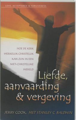 Liefde, aanvaarding en vergeving (Paperback)