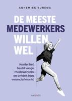De meeste medewerkers willen wel - Annemiek Burema - ebook