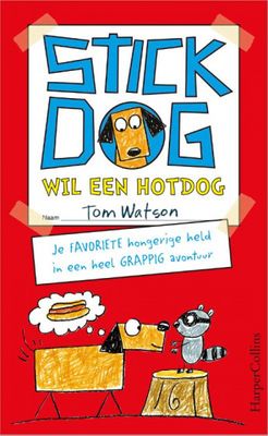 Tom Watson Stick Dog 2 Stick Dog wil een hotdog Tom Watson Stick Dog 2 Stick Dog wil een hotdog